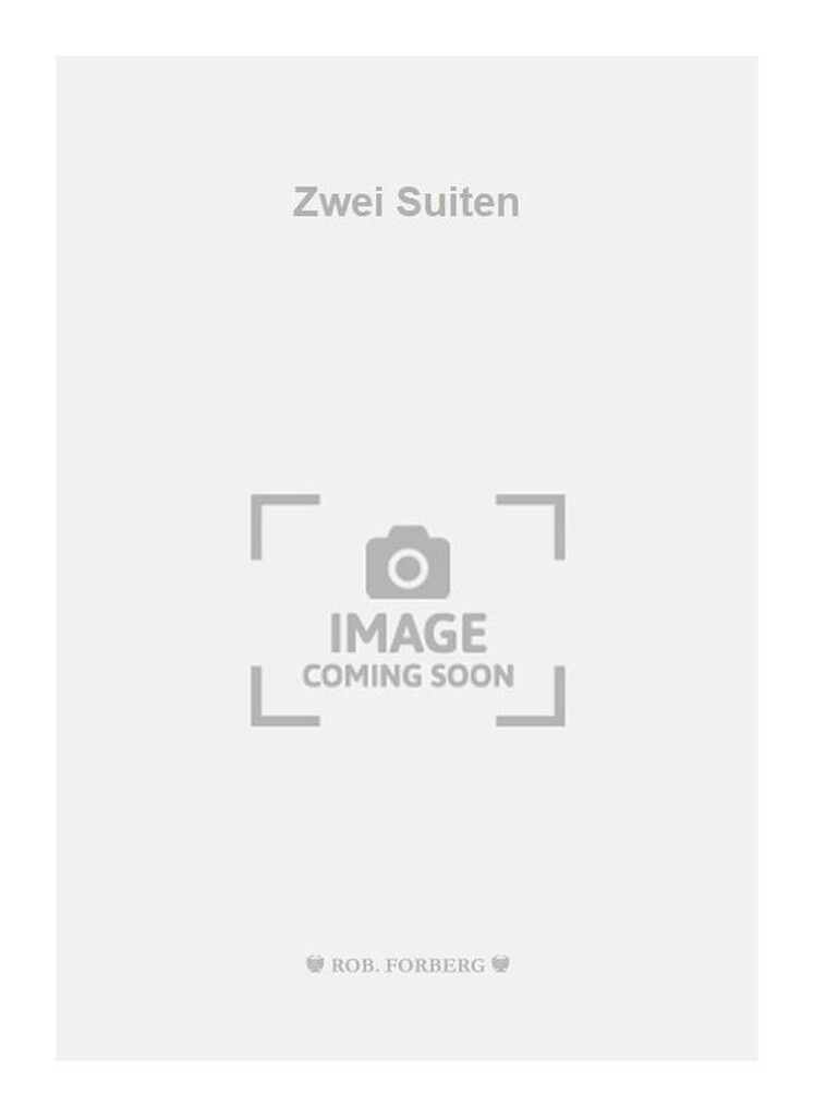 Zwei Suiten